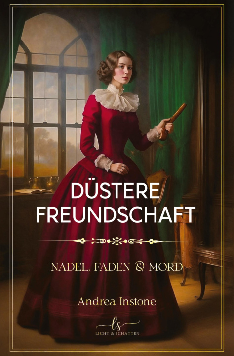 Kniha Düstere Freundschaft Andrea Instone