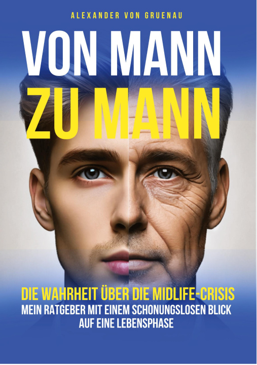 Kniha Von Mann zu Mann Alexander von Gruenau
