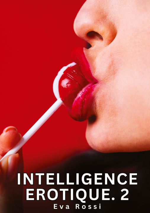 Kniha Intelligence Erotique. 2 Rossi