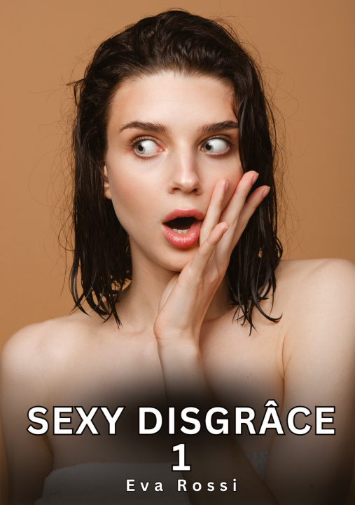 Livro Sexy Disgrâce. 1 Eva Rossi