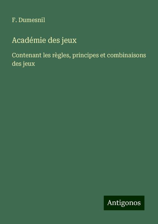 Buch Académie des jeux F. Dumesnil