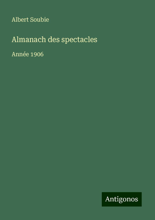 Boek Almanach des spectacles Albert Soubie