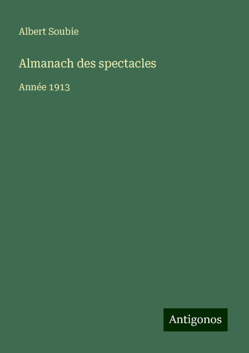 Kniha Almanach des spectacles Albert Soubie