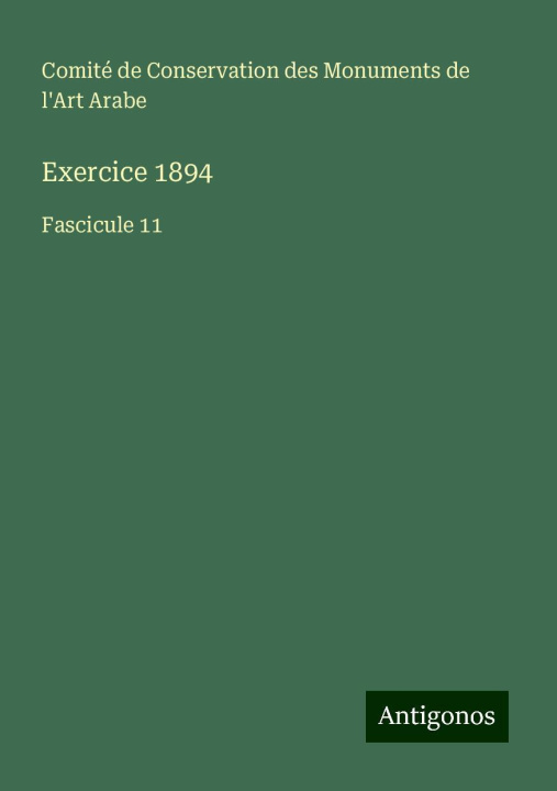 Kniha Exercice 1894 Comité de Conservation des Monuments