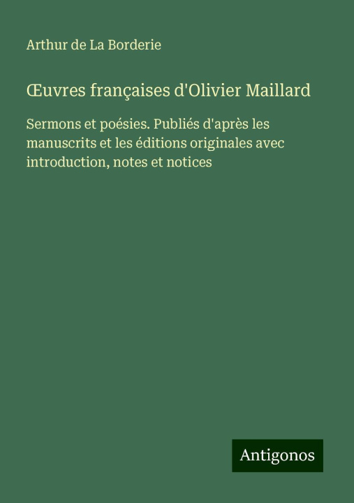 Kniha ?uvres françaises d'Olivier Maillard 