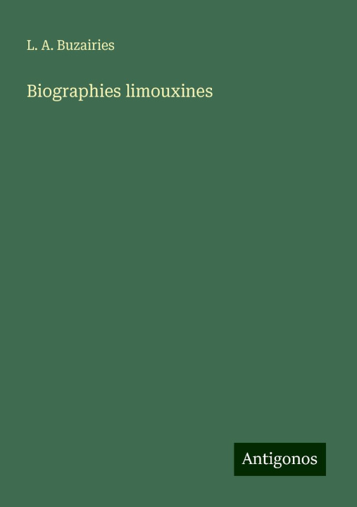 Kniha Biographies limouxines L. A. Buzairies