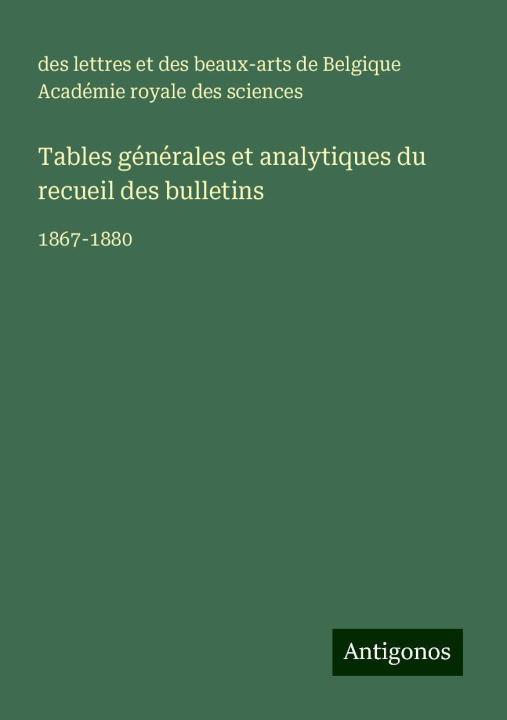 Kniha Tables générales et analytiques du recueil des bulletins 
