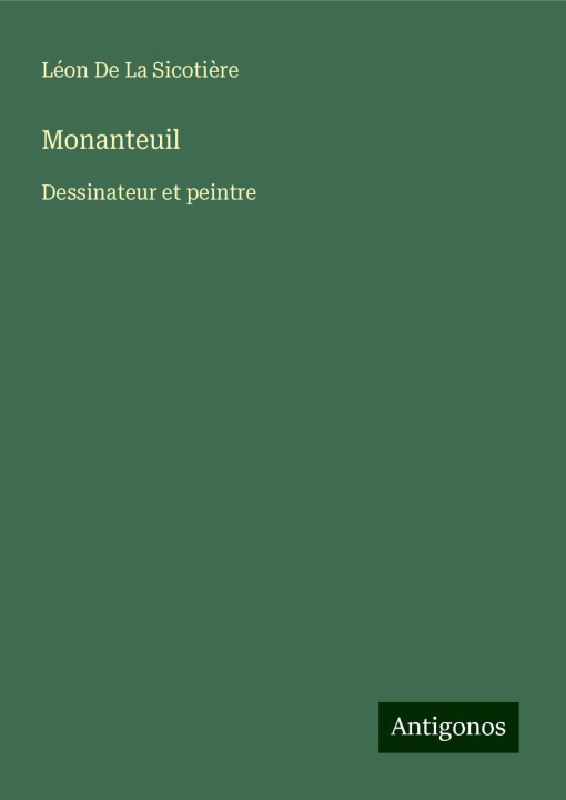 Kniha Monanteuil Léon De La Sicotière