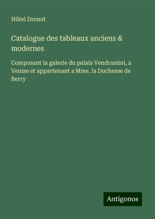 Libro Catalogue des tableaux anciens & modernes Hôtel Drouot
