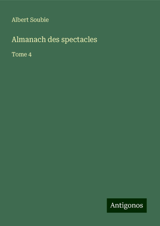 Kniha Almanach des spectacles Albert Soubie