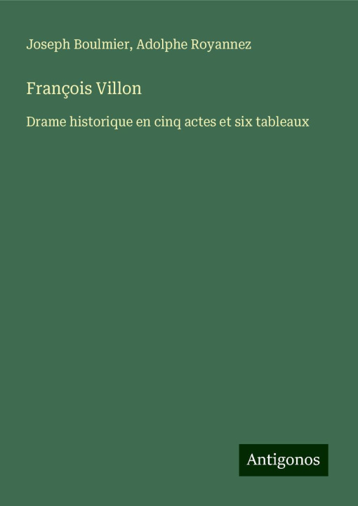 Kniha François Villon Adolphe Royannez