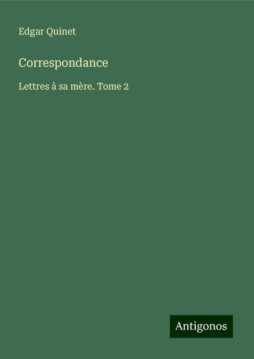 Knjiga Correspondance Edgar Quinet