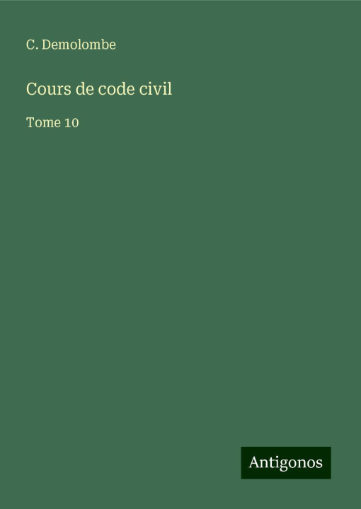 Kniha Cours de code civil 