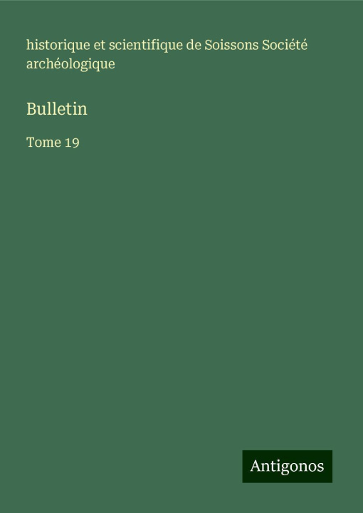 Kniha Bulletin Société archéologique de Soissons