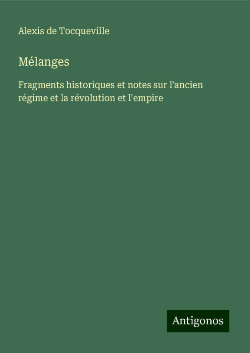 Kniha Mélanges Alexis de Tocqueville