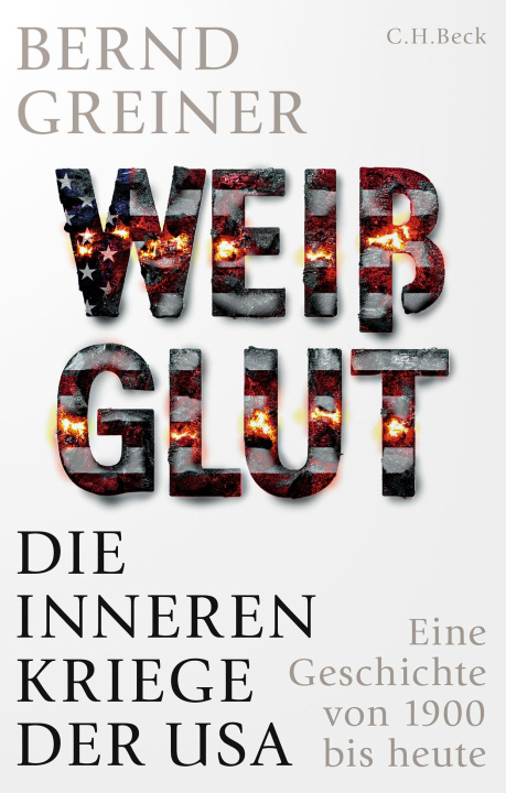 Kniha Weißglut Bernd Greiner