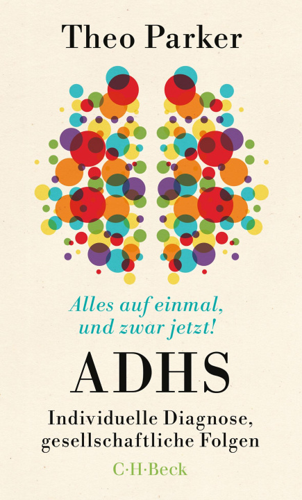 Kniha Alles auf einmal, und zwar jetzt! Theo Parker