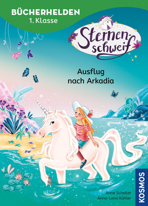 Libro Sternenschweif, Bücherhelden 1. Klasse, Ausflug nach Arkadia Anna-Lena Kühler