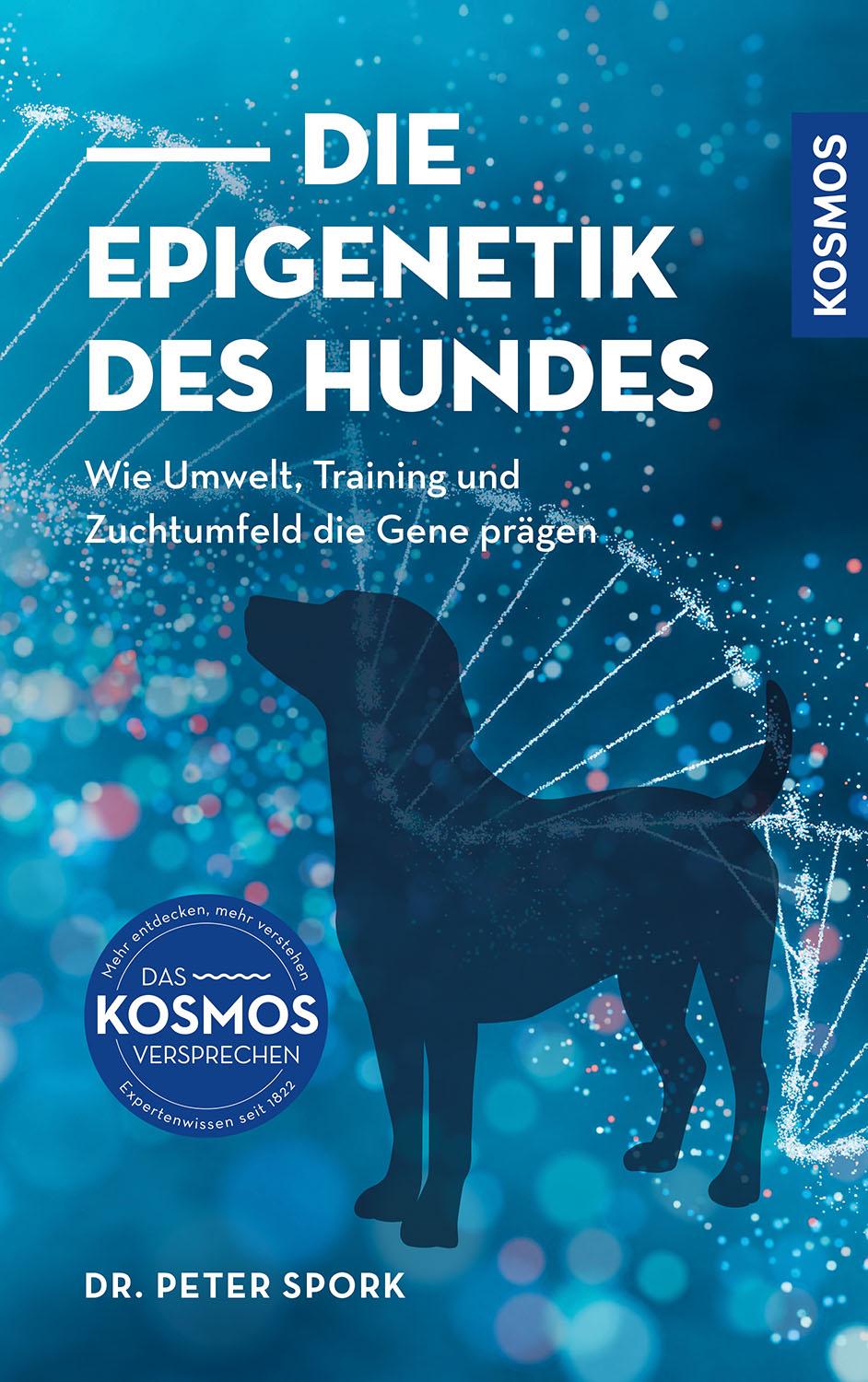 Kniha Die Epigenetik des Hundes Peter Spork