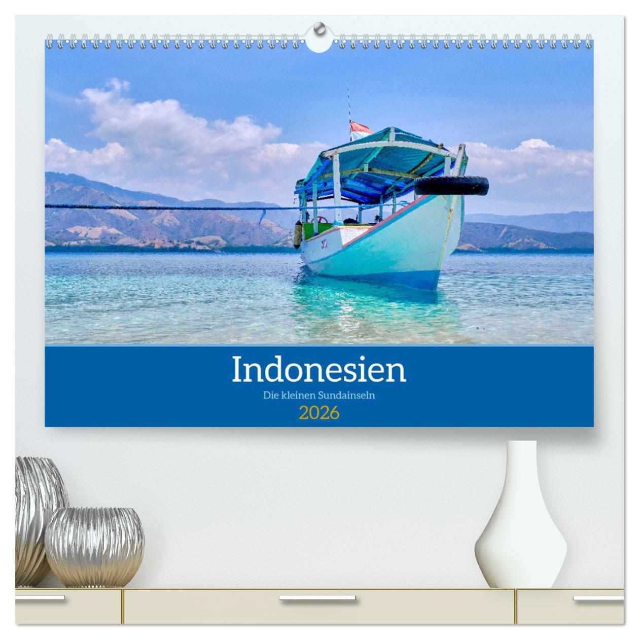 Kalendár/Diár Indonesien - Die kleinen Sundainseln (hochwertiger Premium Wandkalender 2026 DIN A2 quer), Kunstdruck in Hochglanz Calvendo