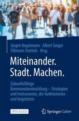 Knjiga Miteinander.Stadt.Machen. Albert Geiger