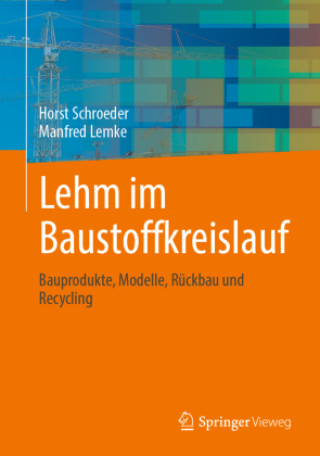 Kniha Lehm im Baustoffkreislauf Manfred Lemke
