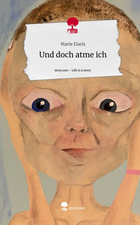 Libro Und doch atme ich. Life is a Story - story.one Marie Elaris