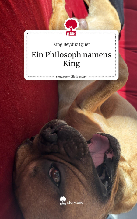 Libro Ein Philosoph namens King. Life is a Story - story.one King Beydüz Quiet