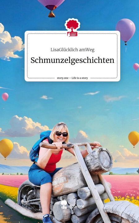 Libro Schmunzelgeschichten. Life is a Story - story.one LisaGlücklich amWeg