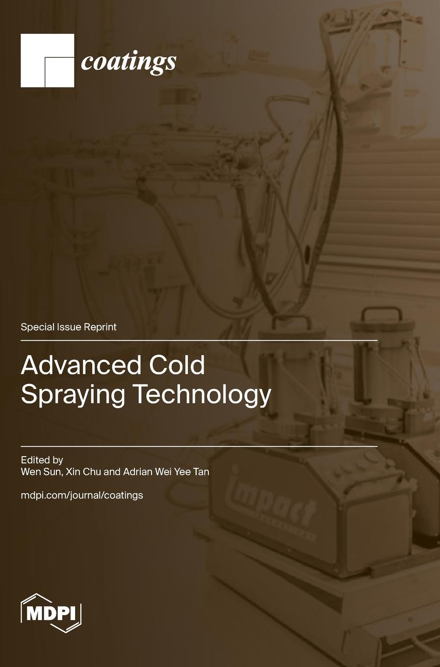 Kniha Advanced Cold Spraying Technology Wen Sun