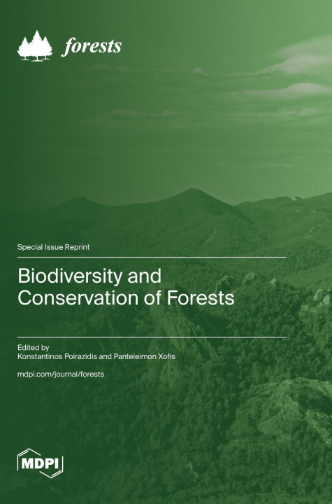 Knjiga Biodiversity and Conservation of Forests Konstantinos Poirazidis