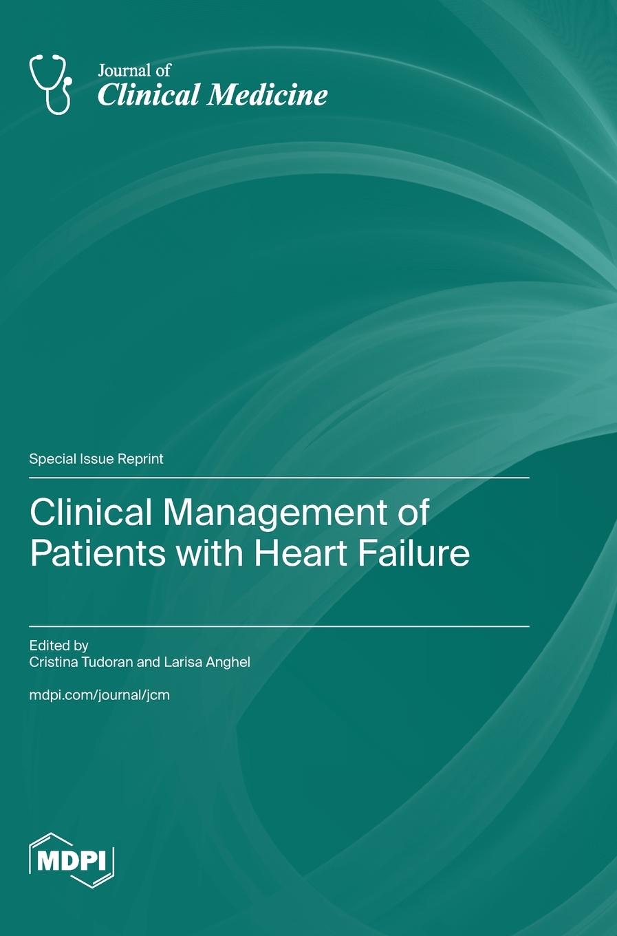 Book Clinical Management of Patients with Heart Failure Cristina Tudoran