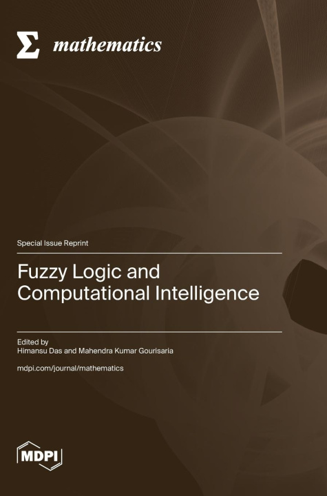 Kniha Fuzzy Logic and Computational Intelligence Himansu Das