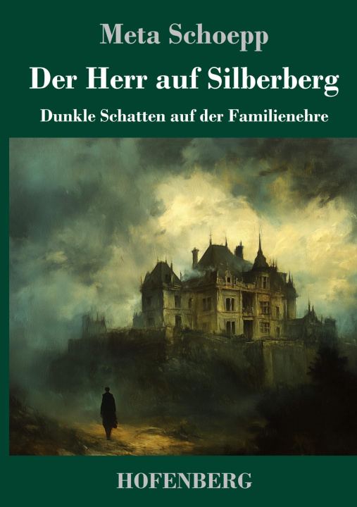 Kniha Der Herr auf Silberberg Meta Schoepp