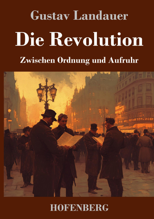 Knjiga Die Revolution Gustav Landauer