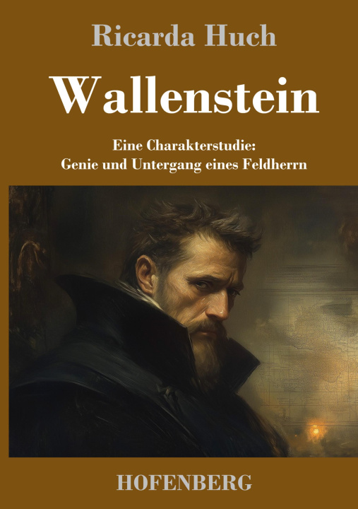 Kniha Wallenstein Ricarda Huch