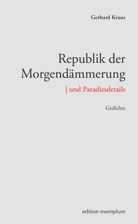 Kniha Republik der Morgendämmerung | und Paradiesdetails Gerhard Kraus