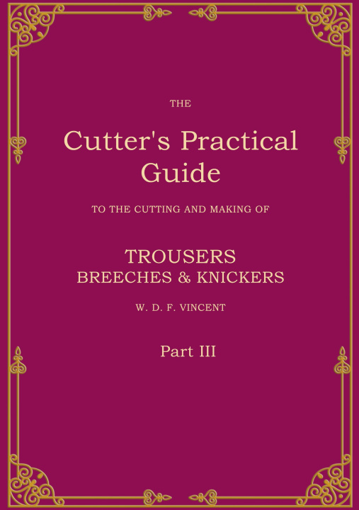 Kniha The Cutter's Practical Guide, Part 3 