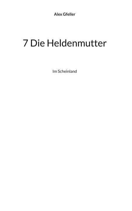 Kniha 7 Die Heldenmutter 