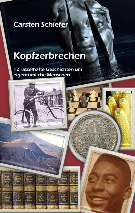 Kniha Kopfzerbrechen Carsten Schiefer