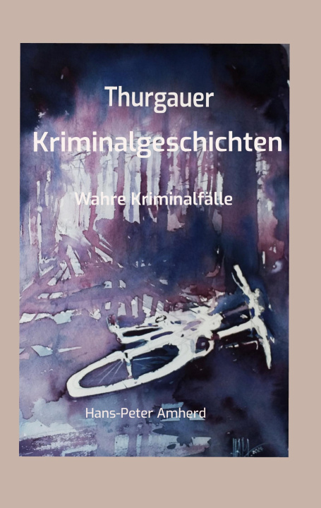 Kniha Thurgauer Kriminalgeschichten 