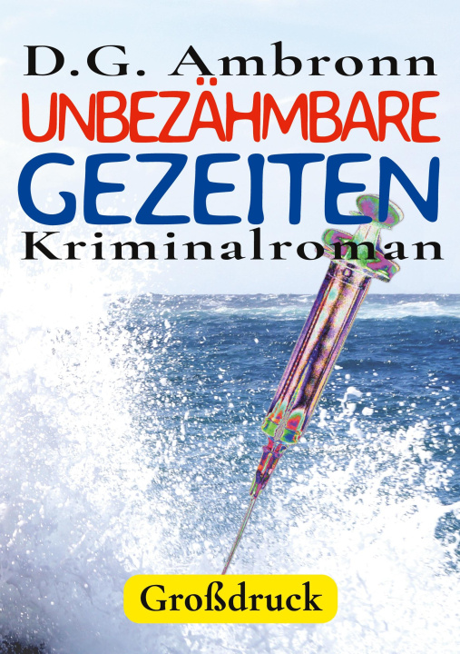Knjiga Unbezähmbare Gezeiten D.G. Ambronn