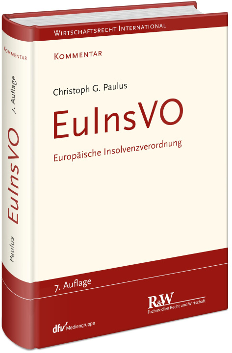 Kniha EuInsVO - Europäische Insolvenzverordnung Christoph Georg Paulus