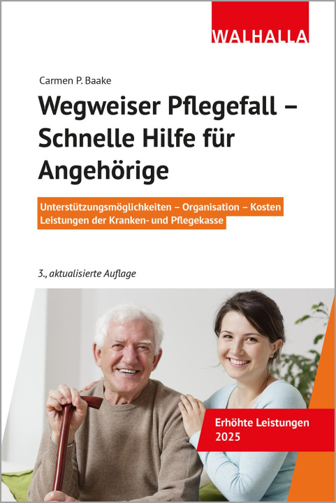 Libro Wegweiser Pflegefall - Schnelle Hilfe für Angehörige Carmen P. Baake