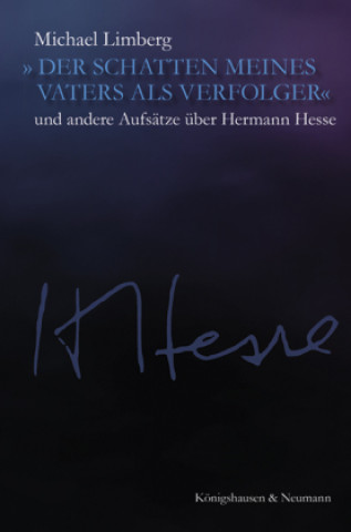 Kniha »Der Schatten meines Vaters als Verfolger« Michael Limberg