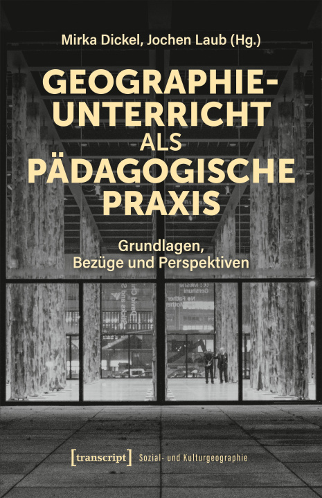 Libro Geographieunterricht als pädagogische Praxis Jochen Laub