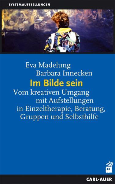 Kniha Im Bilde sein Barbara Innecken