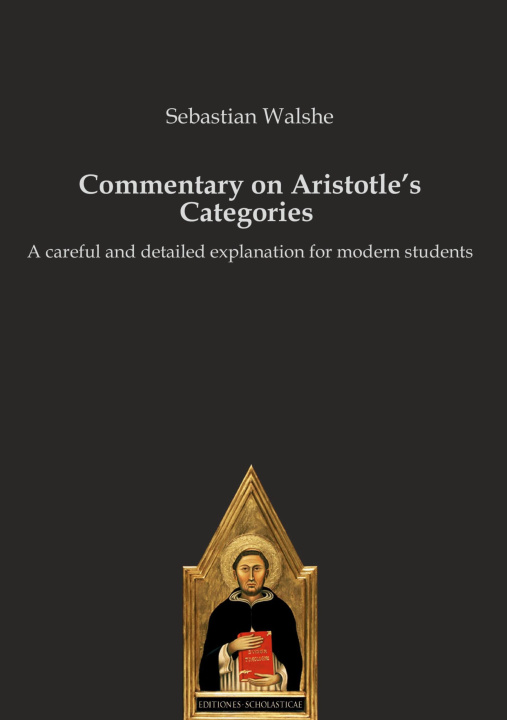Knjiga Commentary on Aristotle's Categories Sebastian Walshe