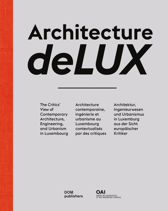 Boek Architecture deLUX Christophe Van Gerrewey