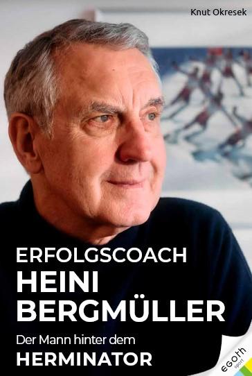 Kniha Heini Bergmüller - Der Mann hinter dem Herminator 